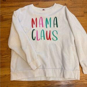 Mama Claus White Sweatshirt